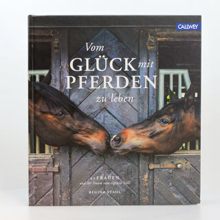 Vom Glück mit Pferden zu leben